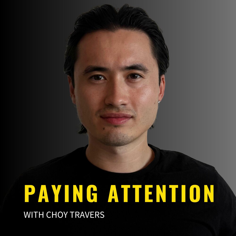 Paying Attention podcast